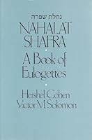 Nahalat Shafra: A Book of Eulogettes 0881253561 Book Cover