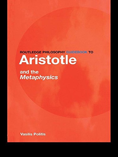 Routledge Philosophy GuideBook to Aristotle and the Metaphysics (Routledge Philosophy GuideBooks)