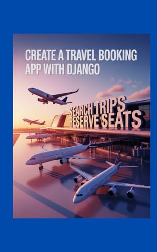Create a Travel Booking App With Django: Search Trips and