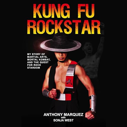 Kung Fu Rockstar (By Anthony Marquez, Sonja West) episode artwork