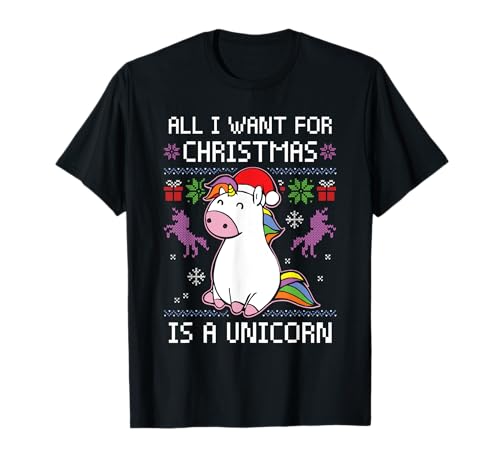 All I Want For Christmas Is A Unicorn Ugly Christmas Sweater T-Shirt