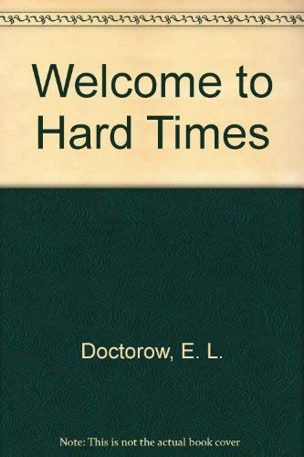 Welcome to Hard Times 0451019598 Book Cover