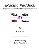 iRacing Paddock: Beginner's Guide to Road Simracing on iRacing.com