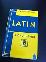 Teach yourself Latin;: A book of self-instruction in Latin, based on the work of W.A. Edward, B0007IYB3C Book Cover