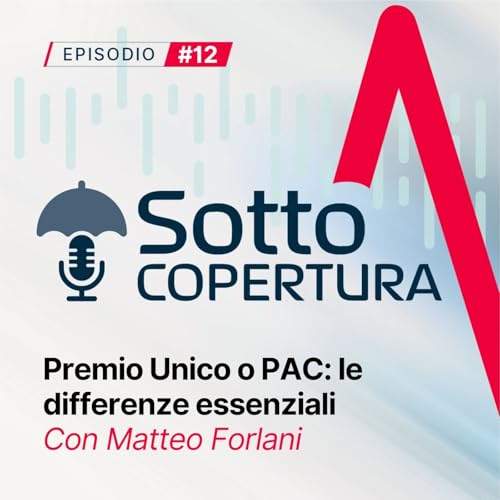 13 - PAC o Premio Unico: le differenze essenziali (con Matteo Forlani)