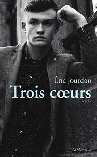Télécharger Trois coeurs livre En ligne