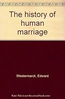 The history of human marriage B000859BKM Book Cover