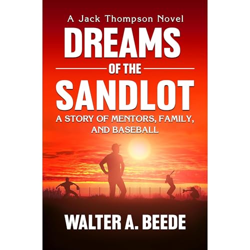 Dreams of The Sandlot Audiolibro Por Walter Beede arte de portada