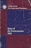 State of the Environment 1982: A Report from the Conservation Foundation 0891640703 Book Cover