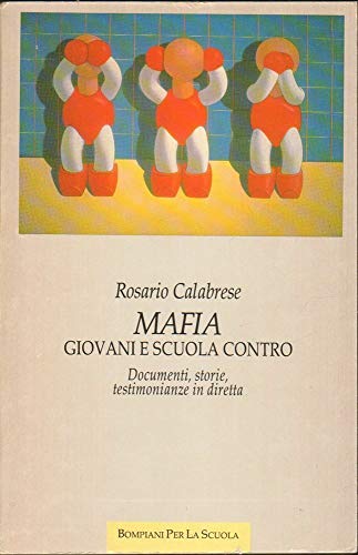 9788845042492 Mafia. Giovani e scuola contro