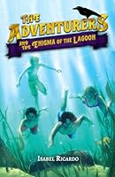 The Adventurers and the Enigma of the Lagoon 1962185478 Book Cover