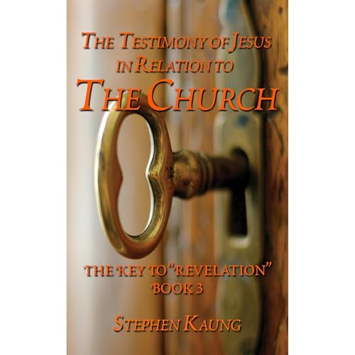 Stephen Kaung's The Testimony of Jesus in Relation to the Church episode artwork