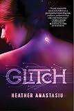 Glitch (A Glitch Novel, 1)