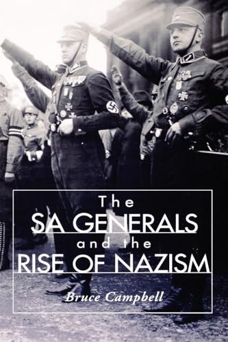 The SA Generals And The Rise Of Nazism