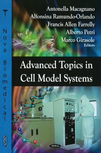 Advanced Topics in Cell Model Systems view 2