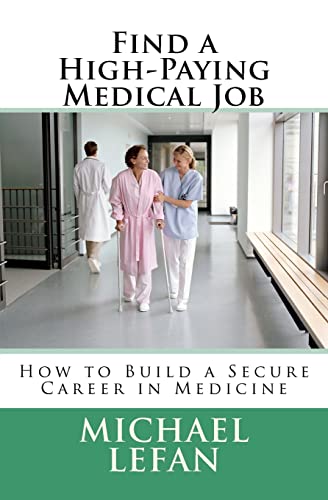 Find a High-Paying Medical Job: How to Build a Secure