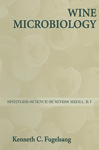 Wine Microbiology (Chapman & Hall Enology Library)