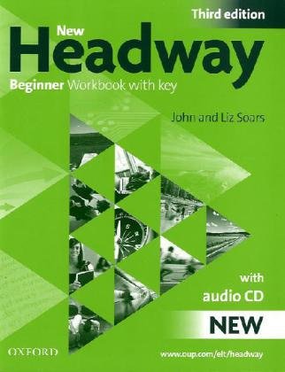  New Headway English Course: Beginner (Third Edition) - Workbook with Key and CD: In Pack