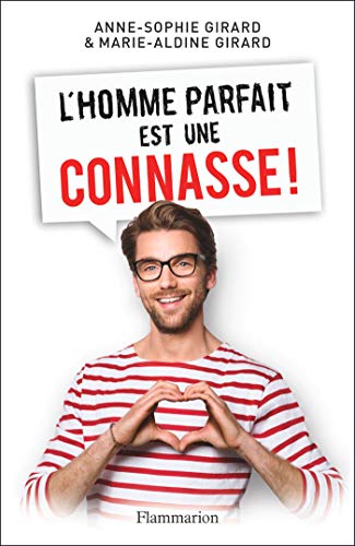 L'homme parfait est une connasse ! L'homme parfait est une connasse !