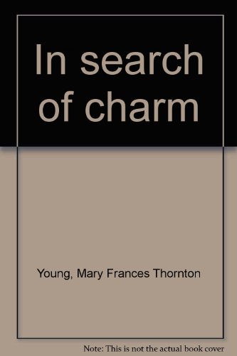 In search of charm B0007DK5PU Book Cover