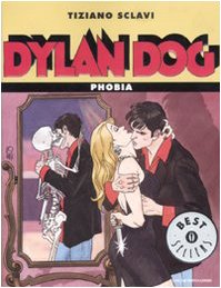 Dylan Dog. Phobia Dylan Dog. Phobia