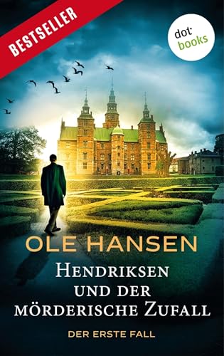 Hendriksen und der mörderische Zufall: Der erste Fall (Privatdetektiv Marten Hendriksen 1)