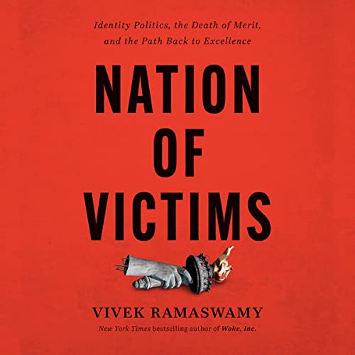 Nation of Victims by Vivek Ramaswamy episode artwork