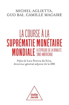 Paperback La Course à la suprématie monétaire mondiale [French] Book
