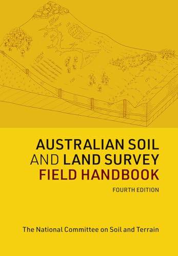 Australian Soil and Land Survey Field Handbook (Australian Soil and Land Survey Handbooks Series)