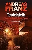  Teufelsleib: Ein neuer Fall für Peter Brandt. Kriminalroman (Peter Brandt ermittelt 4)