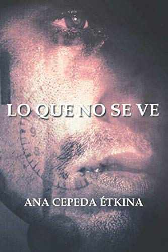 Lo que no se ve Lo que no se ve