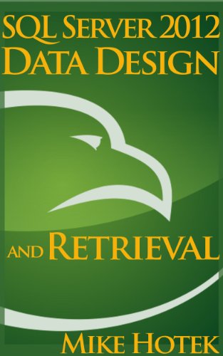 SQL Server 2012 Data Design and Retrieval (English Edition)