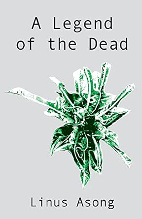 A Legend of the Dead A Legend of the Dead book cover