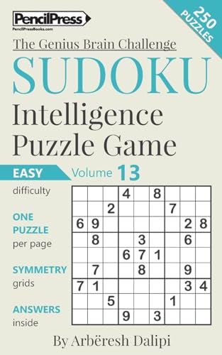 Sudoku Puzzle Books Volume 13. Easy. Sudoku Intelligence Puzzle Game (The Genius Brain Challenge)