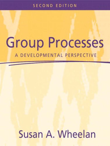 Group Processes: A Developmental Perspective (2nd Edition)