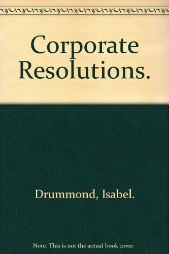 Corporate resolutions B00085DBDU Book Cover