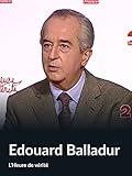  Edouard Balladur (L\'Heure de vérité)