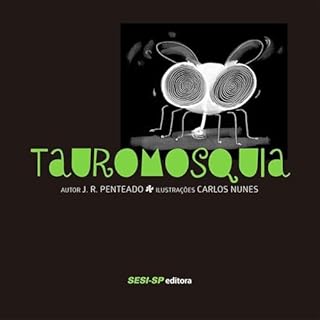 Tauromosquia 1 Audiolivro Por J. R. Penteado capa