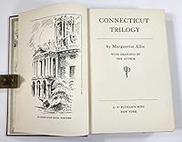 Connecticut Trilogy. Connecticut Colony; The Saybrook Plantations; New Haven Colony and Her Neighbors B00085LQDM Book Cover