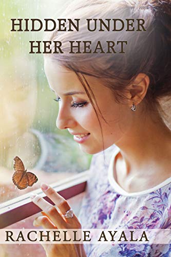 Hidden Under Her Heart (Chance for Love Book 2)