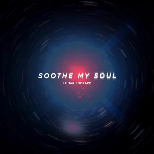 Soothe My Soul