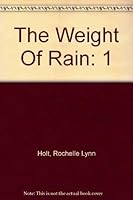 The Weight Of Rain 0934536813 Book Cover