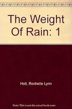 Paperback The Weight Of Rain: 1 Book