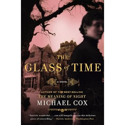 The Glass of Time &ndash; A Novel
