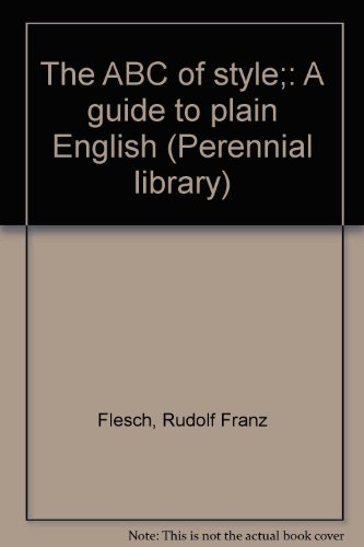 The ABC of style;: A guide to plain English (Pe... B0007EHLMO Book Cover
