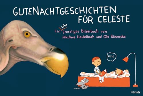 Gutenachtgeschichten für Celeste: Ein sehr gruseliges Bilderbuch Bologna Ragazzi Award