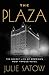 The Plaza: The Secret Life of America's Most Famous Hotel