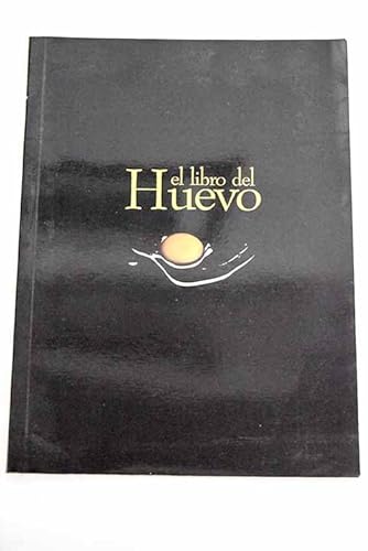 EL LIBRO DEL HUEVO (2ª ED.) [Spanish] 8460730840 Book Cover