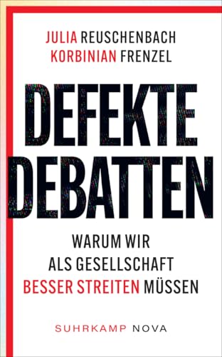  Defekte Debatten: Warum wir als Gesellschaft besser streiten müssen