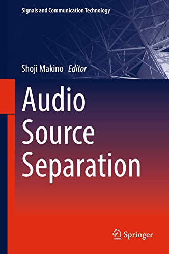 Audio Source Separation (Signals and Communication Technology) view 2